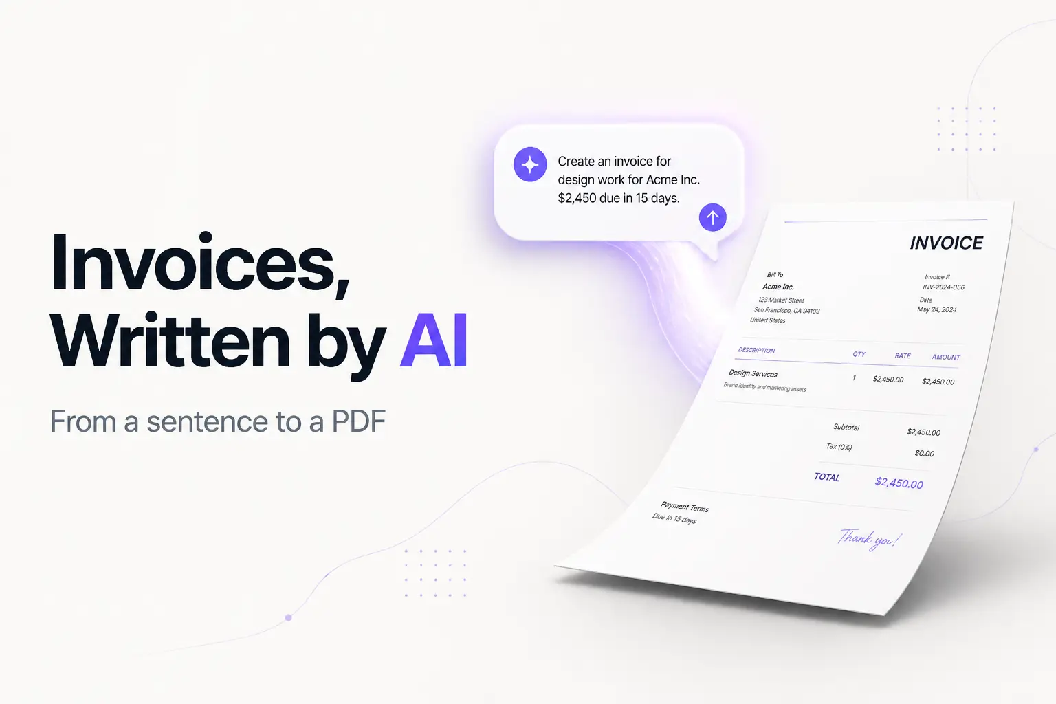 A freelancer describing a job in plain English while an AI invoice generator builds a finished PDF invoice on screen